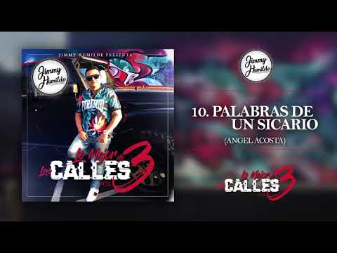 10. Palabras de Un Sicario - Angel Acosta (Audio Oficial)
