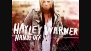 Hayley Warner - You&#39;re Not To Blame (But It&#39;s All Your Fault)