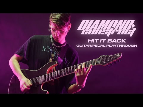 Diamond Construct - Hit It Back (Official Guitar + Pedal Playthrough)