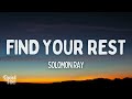 Solomon Ray Find Your Rest Lyrics