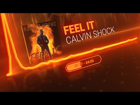 CALVIN SHOCK - FEEL IT (ORIGINAL MIX)