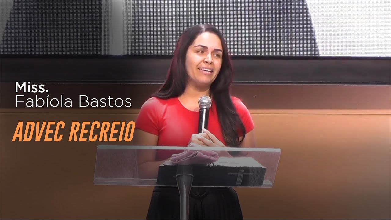 FABIOLA BASTOS CULTO DA PALAVRA ADVEC RECREIO
