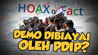 Hoax or Fact: Untuk Lengserkan Anies, PDIP Bayar Demonstran Rp300 Ribu?