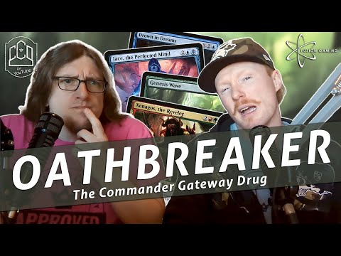 Oathbreaker, the Intro to Commander | CCO Podcast 363 | Commander Cookout | MtG | EDH