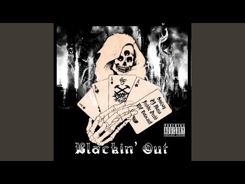 Blackin' Out (feat. Freddie Dredd, Mc Holocaust & Dj Akoza)