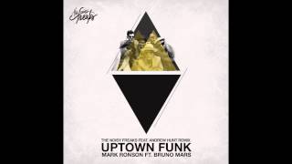 Mark Ronson ft. Bruno Mars - Uptown Funk (The Noisy Freaks ft. Andrew Hunt Remix)
