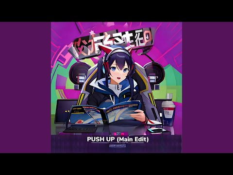 Push up (Main Edit)