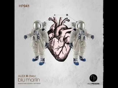 Alex B (Italy) - Blu Marlin (Sebastian Ledher Remix)