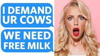 Farmer Karen DEMANDS MY COW so she can get FREE MILK... cuz Milk is &quot;Too Expensive&quot; - Reddit Podcast