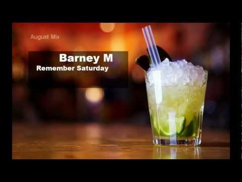 Barney M - Remember Saturday (August Mix) @ Movida Corona 2013