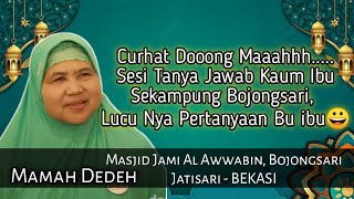Download lagu Mamah Dedeh, Curhat Dooong maah, Sesi Tanya Jawab Kaum ibu Bojongsari Kel. Jatisari mp3 Download lagu Mamah Dedeh, Curhat Dooong maah, Sesi Tanya Jawab Kaum ibu Bojongsari Kel. Jatisari mp3