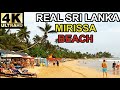 4K Sri Lanka Tourist Beach MIRISSA 4K 60FPS ASMR No Talk Natural Live Sounds