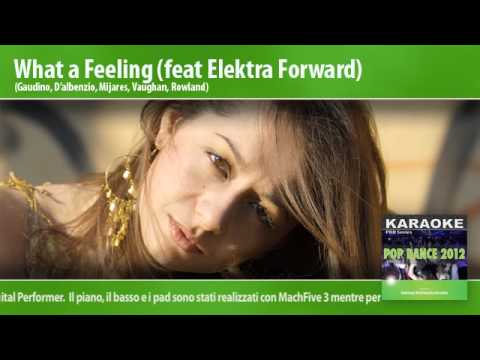 What a feeling (feat. Elektra Forward)