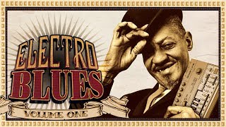 Electro BLUES - Vol 1, CD 1 - The Original Full Album Mix (+ Stream) electro-blues collection