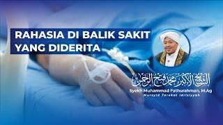 Download lagu RAHASIA DI BALIK SAKIT YANG DIDERITA - Syekh Akbar M. Fathurahman | Kajian Tasawuf mp3