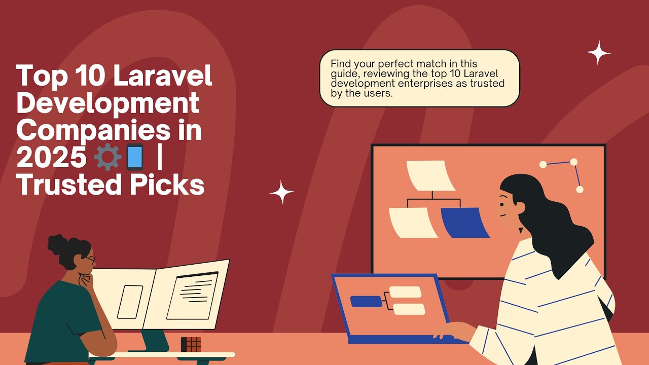 Top 10 Laravel Development Companies in 2025