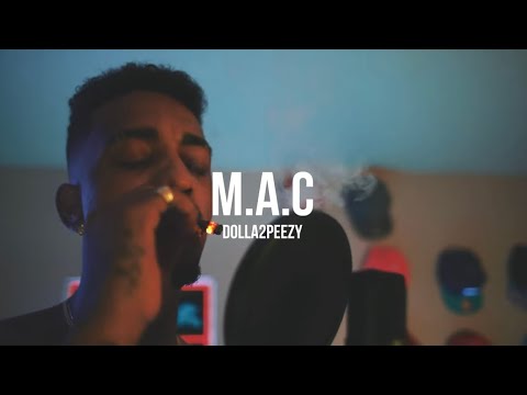 Dolla2Peezy - M.A.C (Official Music Video)