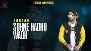 Sohne Hadho Wadh || Promo || Rabbi Pannu || Status Up Music || New Song Punjabi 2018