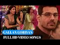 Gallan Goriya Full HD video songs New | Jhone Ibrahim New Songs 2020.