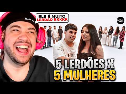 5 LERDÃO x 5 MULHERES (EPISÓDIO VERGONHA ALHEIA KKKK) - React Paulo Vita Show
