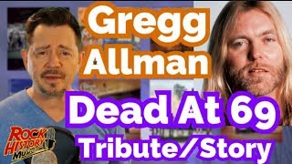 Gregg Allman - Music Legend died at 69 - Full Story - Tribute