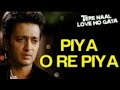 Piya Ore piya (Sad) - Video Song | Tere Naal Love Ho Gaya | Riteish Deshmukh & Genelia D'Souza