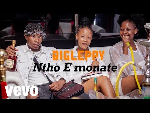 Bigleppy - Ntho E Monate (Official Video)
