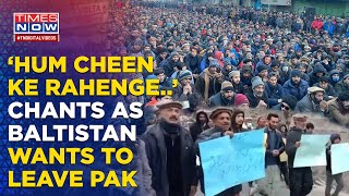 "Hum Cheen Ke Rahenge...." Balistan Raises Slogans, Demands To Leave Pakistan, Unite With India