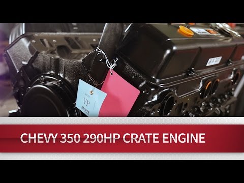 Chevrolet Performance 350 290HP Crate Engine