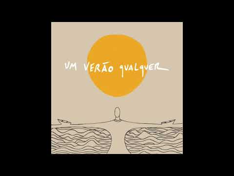 Versos Que Compomos Na Estrada - Um Verão Qualquer (2019)