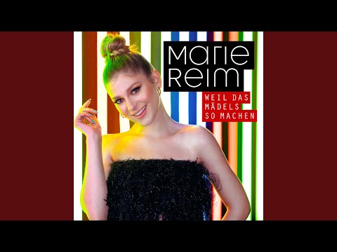 Marie Reim – „Weil das MÃ¤dels so machen“