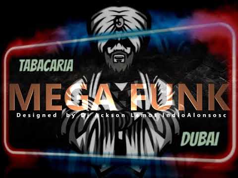 Tabacaria Dubai MEGA FUNK