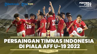 Update Klasemen Piala AFF U-19 2022: Timnas U-19 Indonesia Runner-up, akan Lawan Pemuncak Klasemen