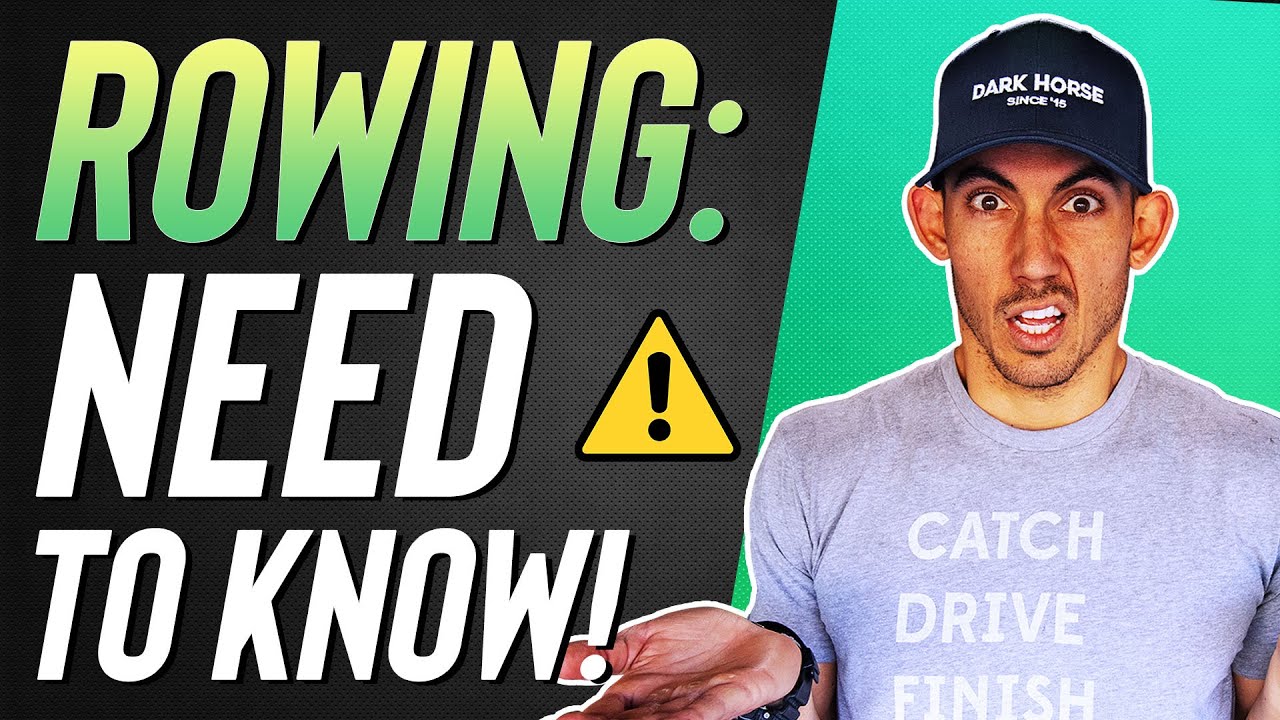 Watch BEFORE You Start Rowing!