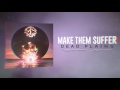 Make Them Suffer - Dead Plains