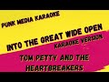 TOM PETTY AND THE HEARTBREAKERS ✴ INTO THE GREAT WIDE OPEN ✴ KARAOKE INSTRUMENTAL ✴ PMK