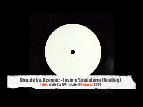 Darude Vs. Oceanic - Insane Sandstorm (Bootleg) [2000]