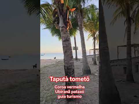 Bem vindos há Coroa vermelha - Cabrália - Porto Seguro Bahia ( Guia turismo Ubiranã pataxó)