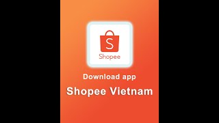 របៀបដោនឡូត App Shopee Vietnam