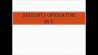 Lecture 15 sizeof() operator in C