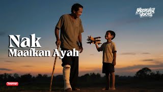Download lagu Moonveil Voices | Nak Maafkan Ayah ( Music   Lyrics) mp3