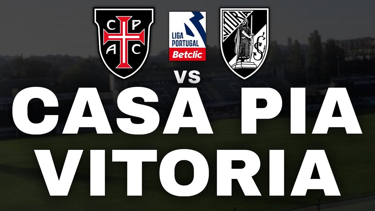 Casa Pia vs Vitoria Guimaraes Highlights HD Season 2025/2026
