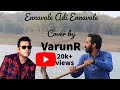 Download Ennavale Adi Ennavale Cover By Varunr Mp3 Song