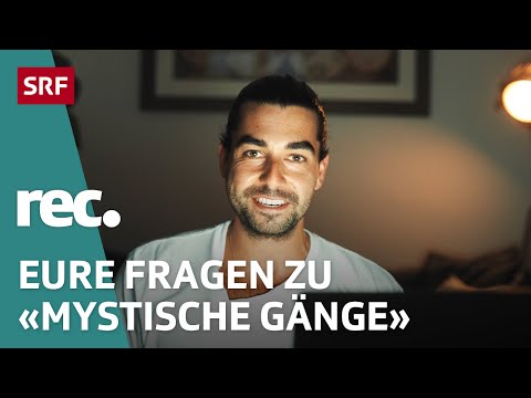 Q&A zur Reportage «Mystische Gänge – Was ist ihr Geheimnis?» | Reportage | rec. | SRF