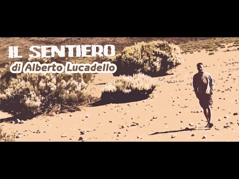 AL - Il sentiero (Official video) - (Alberto Lucadello)