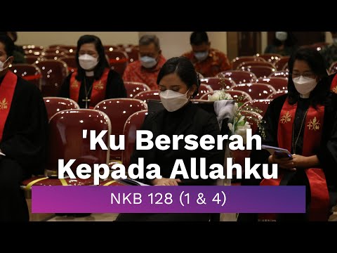 NKB 128 (1 & 4) - 'Ku Berserah Kepada Allahku - Pdt. Cathalia Kurnia Gunawan (Kunci Bb / A#)