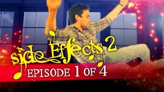 Side Effects Season 2 Ep. 1 of 4