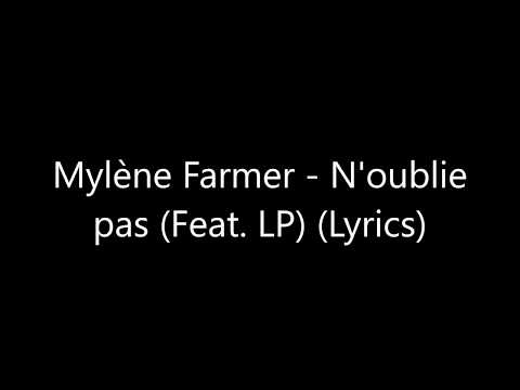 Mylène Farmer - N'oublie pas (Feat. LP) (Lyrics)