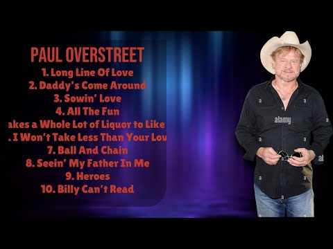Paul Overstreet-Greatest hits compilation of 2024-All-Time Favorite Tracks Playlist-Convincing