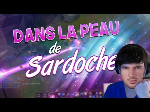 DANS LA PEAU DE : SARDOCHE